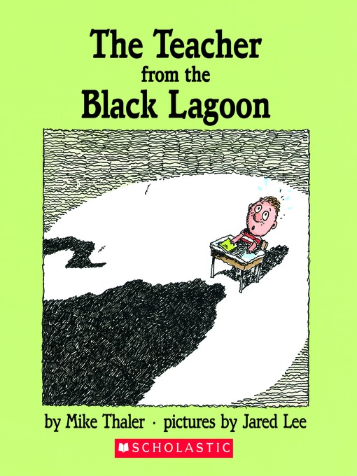 Title details for The Teacher from the Black Lagoon by Mike Thaler - Available